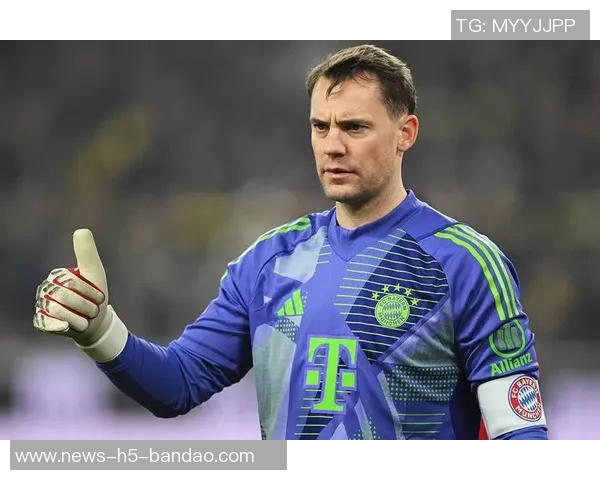 德媒透露拜仁与诺伊尔续约谈判初步接触或冬歇期达成协议